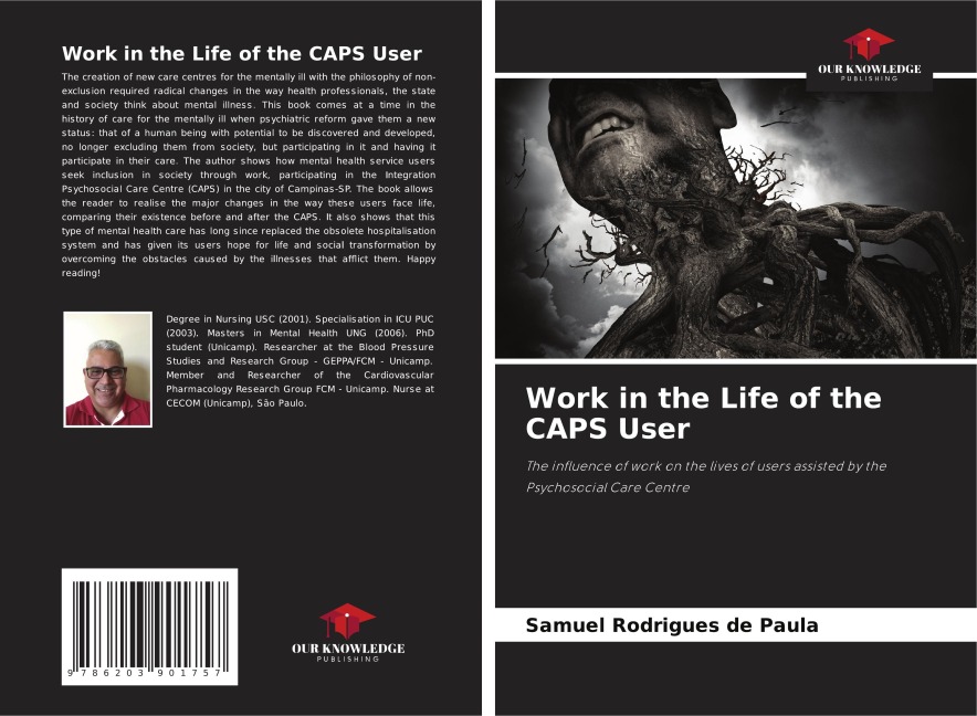 Work in the Life of the CAPS User: The influence of work on the lives of users assisted by the Psychosocial Care Centre
