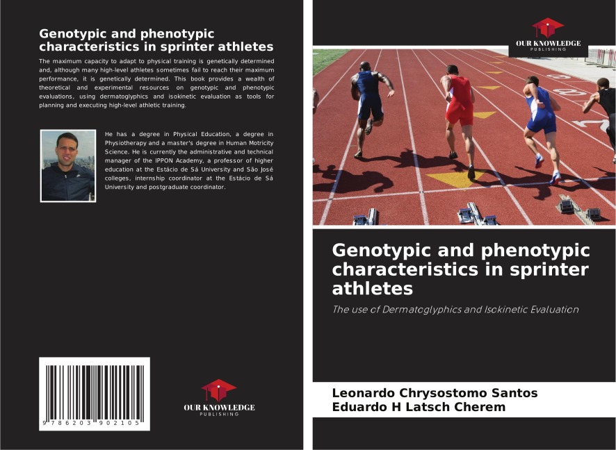 Genotypic and phenotypic characteristics in sprinter athletes: The use of Dermatoglyphics and Isokinetic Evaluation