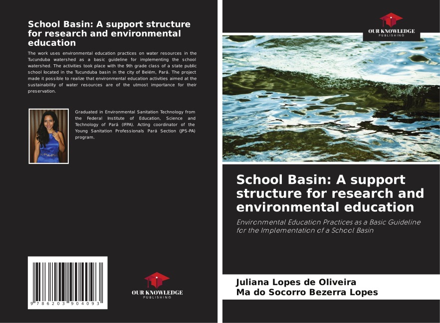 School Basin: A support structure for research and environmental education: Environmental Education Practices as a Basic Guideline for the Implementation of a School Basin