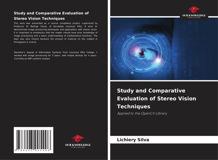 Study and Comparative Evaluation of Stereo Vision Techniques: Applied to the OpenCV Library