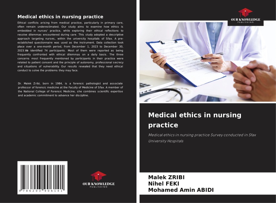 Medical ethics in nursing practice: Medical ethics in nursing practice Survey conducted in Sfax University Hospitals