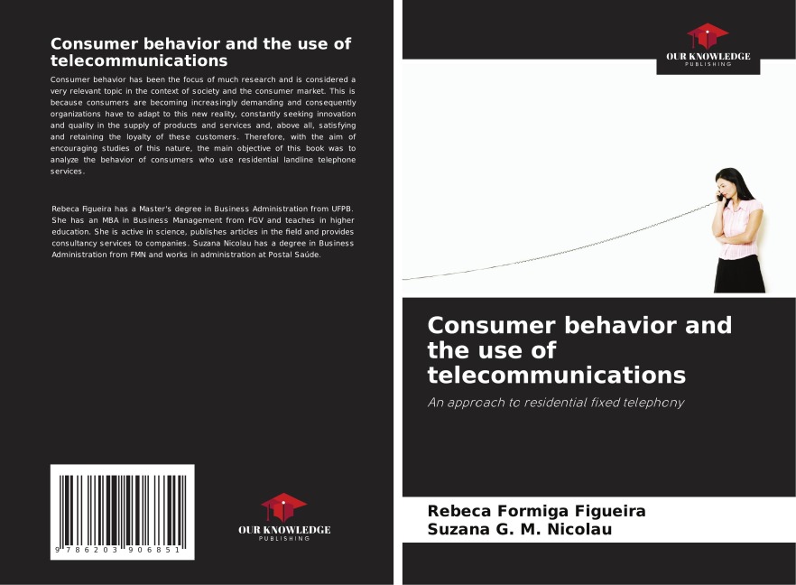 Consumer behavior and the use of telecommunications: An approach to residential fixed telephony