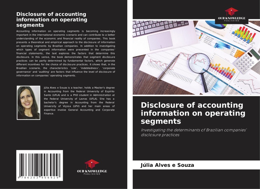 Disclosure of accounting information on operating segments: Investigating the determinants of Brazilian companies disclosure practices