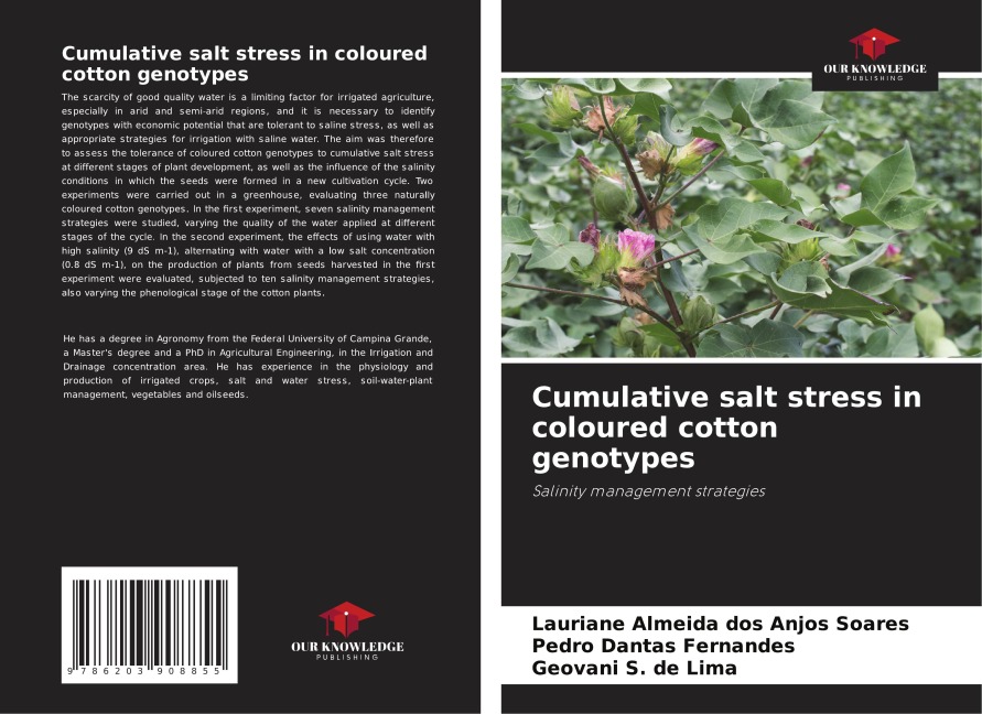 Cumulative salt stress in coloured cotton genotypes: Salinity management strategies