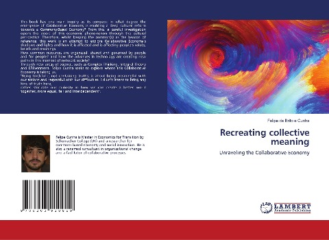Recreating collective meaning: Unraveling the Collaborative Economy