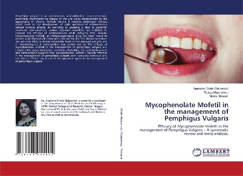 Mycophenolate Mofetil in the management of Pemphigus Vulgaris: Efficacy of Mycophenolate Mofetil in the management of Pemphigus Vulgaris - A systematic review and meta-analysis.