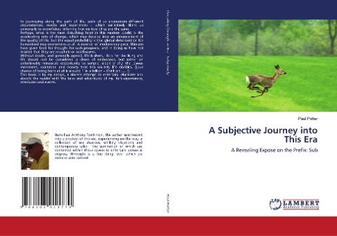 A Subjective Journey into This Era: A Revealing Expose on the Prefix: Sub