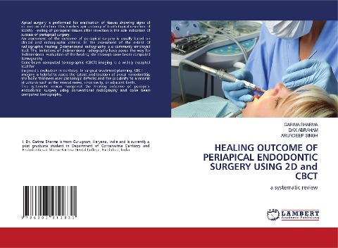 HEALING OUTCOME OF PERIAPICAL ENDODONTIC SURGERY USING 2D and CBCT: a systematic review