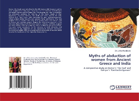 Myths of abduction of women from Ancient Greece and India: A comparative study on Homer's 'The Iliad' and Kampar's 'Kambar¿m¿yanam'