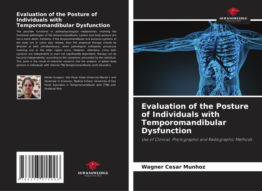 Evaluation of the Posture of Individuals with Temporomandibular Dysfunction: Use of Clinical, Photographic and Radiographic Methods