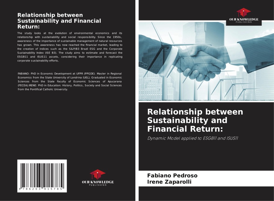 Relationship between Sustainability and Financial Return:: Dynamic Model applied to ESGB11 and ISUS11