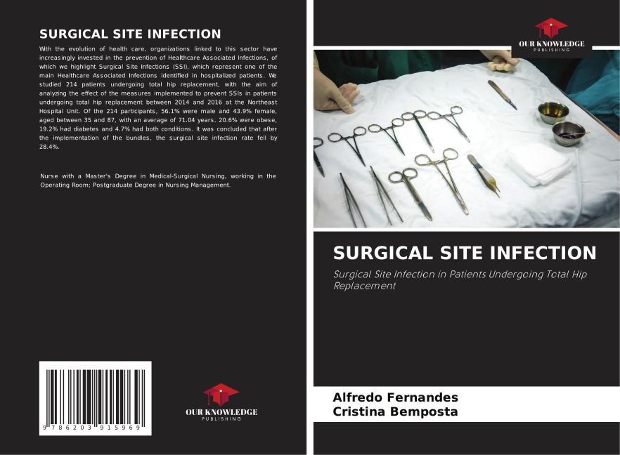 SURGICAL SITE INFECTION: Surgical Site Infection in Patients Undergoing Total Hip Replacement