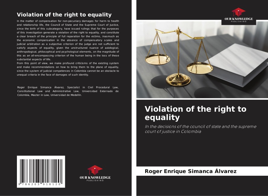 Violation of the right to equality: In the decisions of the council of state and the supreme court of justice in Colombia