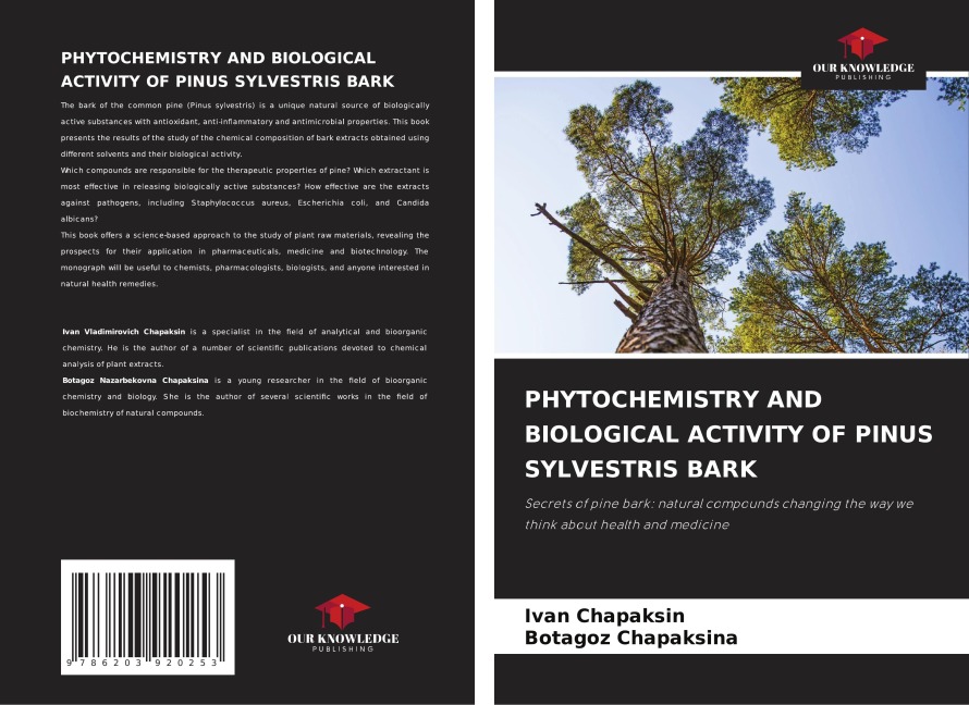 PHYTOCHEMISTRY AND BIOLOGICAL ACTIVITY OF PINUS SYLVESTRIS BARK: Secrets of pine bark: natural compounds changing the way we think about health and medicine