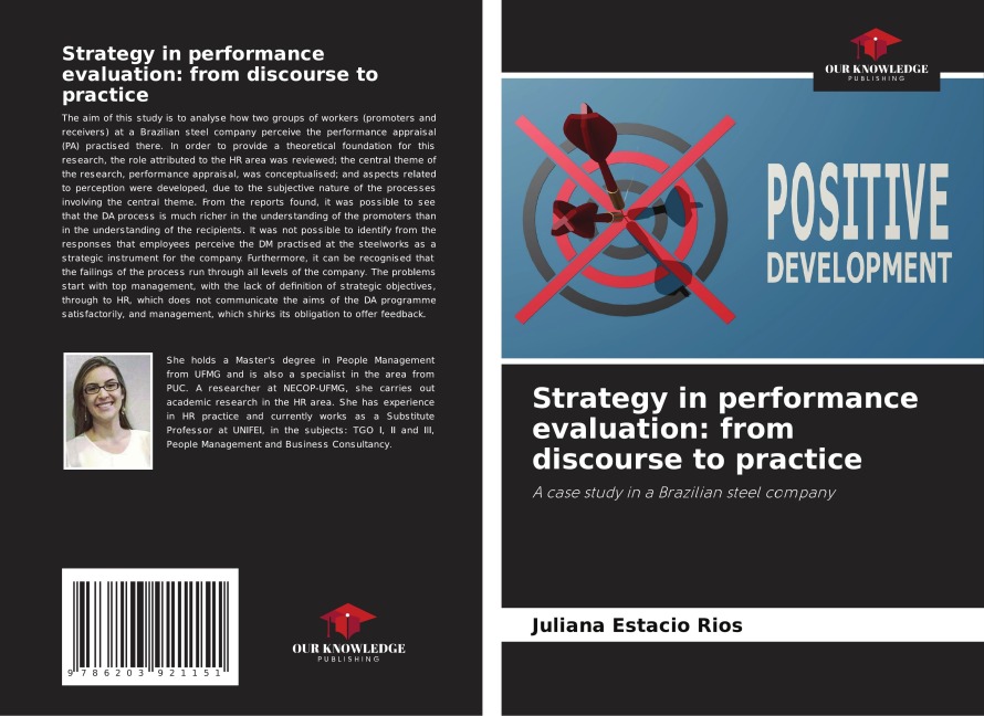 Strategy in performance evaluation: from discourse to practice: A case study in a Brazilian steel company