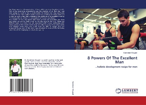 8 Powers Of The Excellent Man: ...holistic development recipe for men