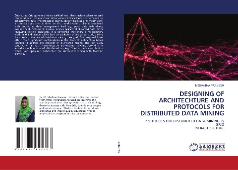 DESIGNING OF ARCHITECHTURE AND PROTOCOLS FOR DISTRIBUTED DATA MINING: PROTOCOLS FOR DISTRIBUTED DATA MINING IN GRID INFRASTRUCTURE