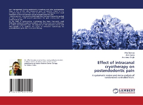 Effect of intracanal cryotherapy on postendodontic pain: A systematic review and meta-analysis of randomized controlled trials.