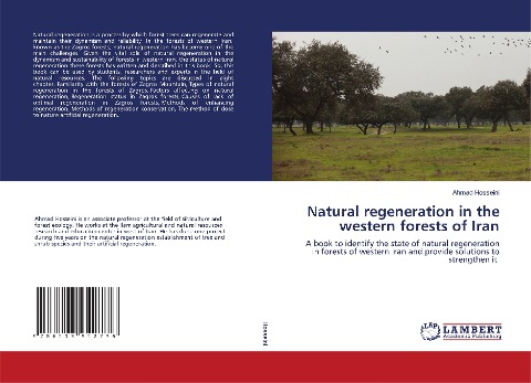 Natural regeneration in the western forests of Iran: A book to identify the state of natural regeneration in forests of western Iran and provide solutions to strengthen it