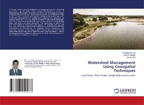 Watershed Management Using Geospatial Techniques: Case Study : Palus Taluka, Sangli, Maharashtra, India