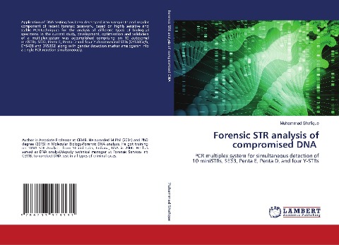 Forensic STR analysis of compromised DNA: PCR multiplex system for simultaneous detection of 10 miniSTRs, SE33, Penta E, Penta D, and four Y-STRs