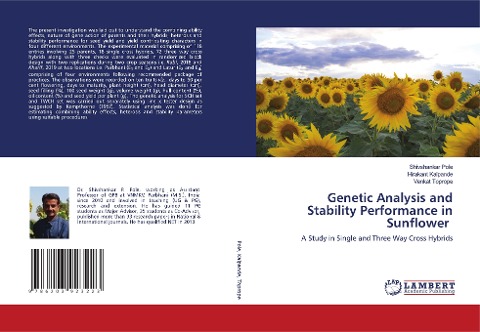 Genetic Analysis and Stability Performance in Sunflower: A Study in Single and Three Way Cross Hybrids
