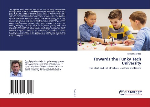 Towards the Funky Tech University: The Clash and Fall of Values, Qualities and Norms