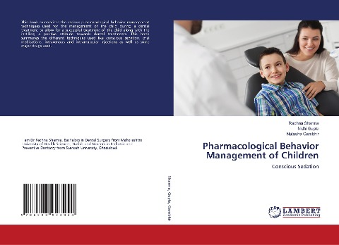 Pharmacological Behavior Management of Children: Conscious Sedation