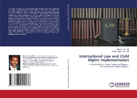 International Law and Child Rights Implementation: In South Africa, Kenya, India and Nigeria: A Comparative Legal Analysis.