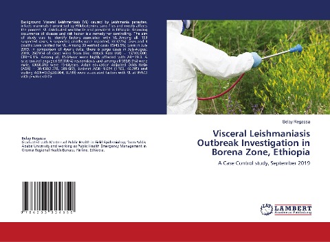 Visceral Leishmaniasis Outbreak Investigation in Borena Zone, Ethiopia: A Case Control study, September 2019