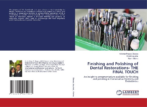 Finishing and Polishing of Dental Restorations- THE FINAL TOUCH: An insight to armamentarium available for finishing and polishing in Conservative Dentistry and Endodontics