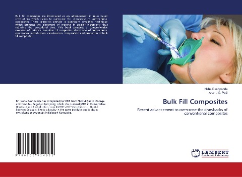 Bulk Fill Composites: Recent advancement to overcome the drawbacks of conventional composites