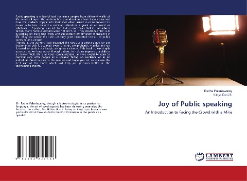 Joy of Public speaking: An Introduction to Facing the Crowd with a Mike