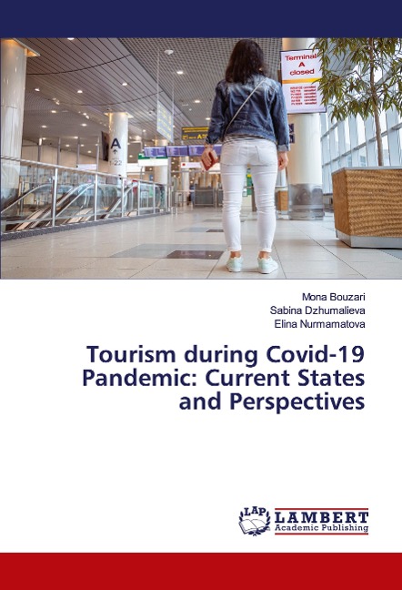 Tourism during Covid-19 Pandemic: Current States and Perspectives