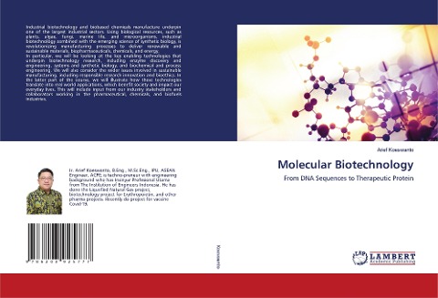 Molecular Biotechnology: From DNA Sequences to Therapeutic Protein
