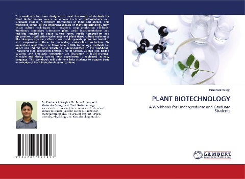 PLANT BIOTECHNOLOGY: A Workbook for Undergraduate and Graduate Students