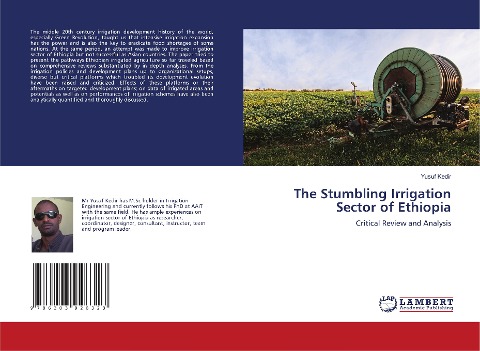 The Stumbling Irrigation Sector of Ethiopia: Critical Review and Analysis