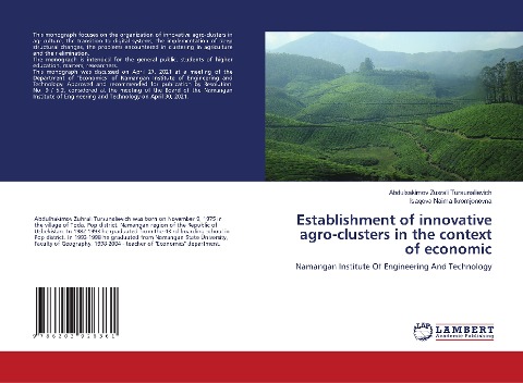 Establishment of innovative agro-clusters in the context of economic: Namangan Institute Of Engineering And Technology