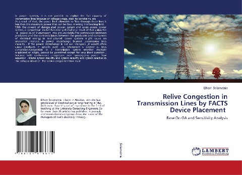 Relive Congestion in Transmission Lines by FACTS Device Placement: Base On GA and Sensitivity Analysis