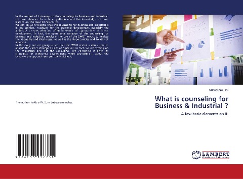 What is counseling for Business & Industrial ?: A few basic elements on it.