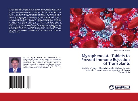 Mycophenolate Tablets to Prevent Immune Rejection of Transplants: Studies on Novel Mycophenolate Sodium Enteric Tablets to Prevent Immune rejection of Organ Transplants