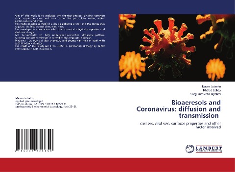 Bioaeresols and Coronavirus: diffusion and transmission: carriers, viral size, surfaces properties and other factor involved