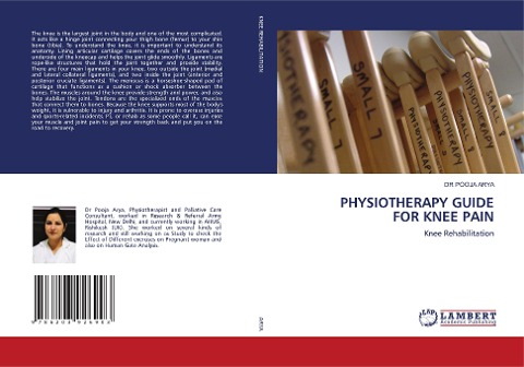 PHYSIOTHERAPY GUIDE FOR KNEE PAIN: Knee Rehabilitation