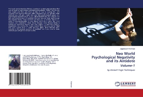 Neo World Psychological Negativity and its Antidote Volume-1: by Ancient Yogic Techniques