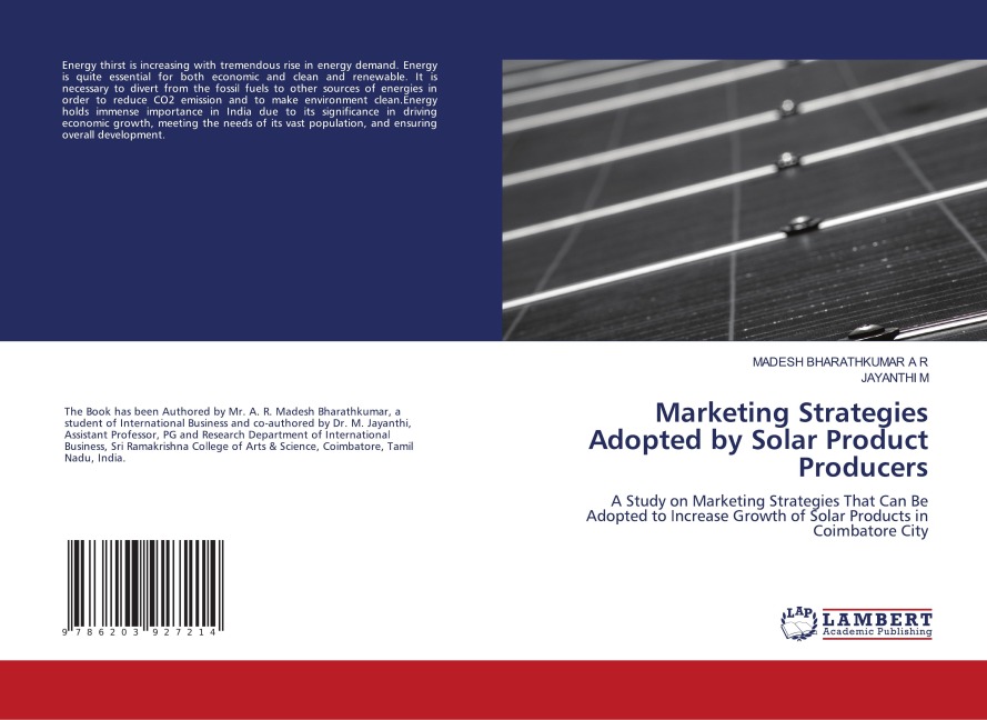 Marketing Strategies Adopted by Solar Product Producers: A Study on Marketing Strategies That Can Be Adopted to Increase Growth of Solar Products in Coimbatore City
