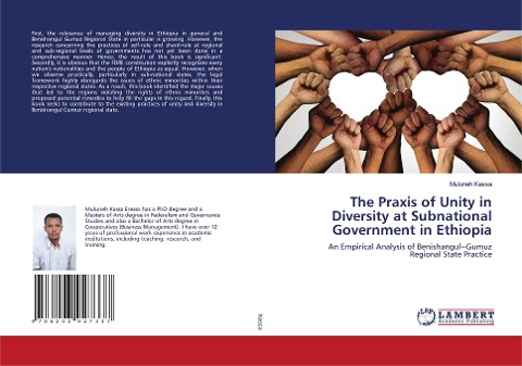 The Praxis of Unity in Diversity at Subnational Government in Ethiopia: An Empirical Analysis of Benishangul¿Gumuz Regional State Practice