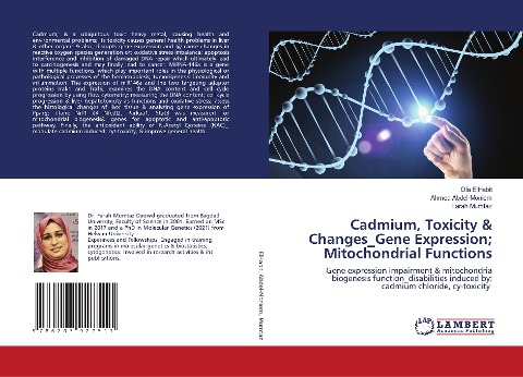 Cadmium, Toxicity & Changes_Gene Expression; Mitochondrial Functions: Gene expression impairment & mitochondria biogenesis function_disabilities induced by: cadmium chloride, cy-toxicity