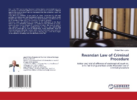 Rwandan Law of Criminal Procedure: Action and trial of offences of contempt of court vis-à-vis fair trial guarantees under Rwandan law of criminal procedure