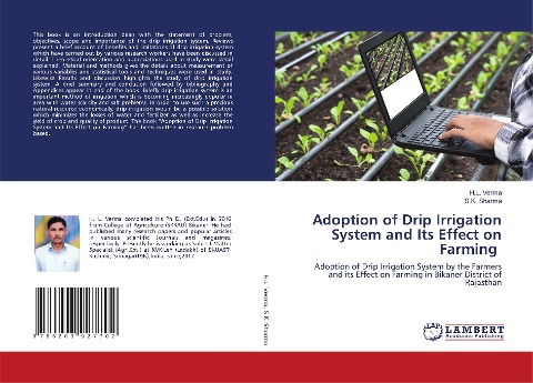 Adoption of Drip Irrigation System and Its Effect on Farming: Adoption of Drip Irrigation System by the Farmers and its Effect on Farming in Bikaner District of Rajasthan