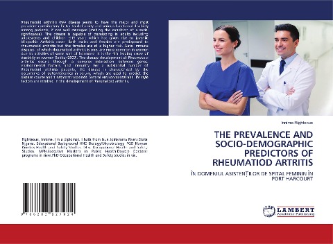 THE PREVALENCE AND SOCIO-DEMOGRAPHIC PREDICTORS OF RHEUMATIOD ARTRITIS: ÎN DOMENIUL ASISTEN¿ILOR DE SPITAL FEMININ ÎN PORT HARCOURT